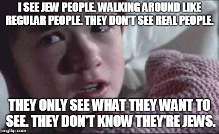 I see Jew People.jpg