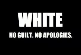 White no guilt no apologies.jpg