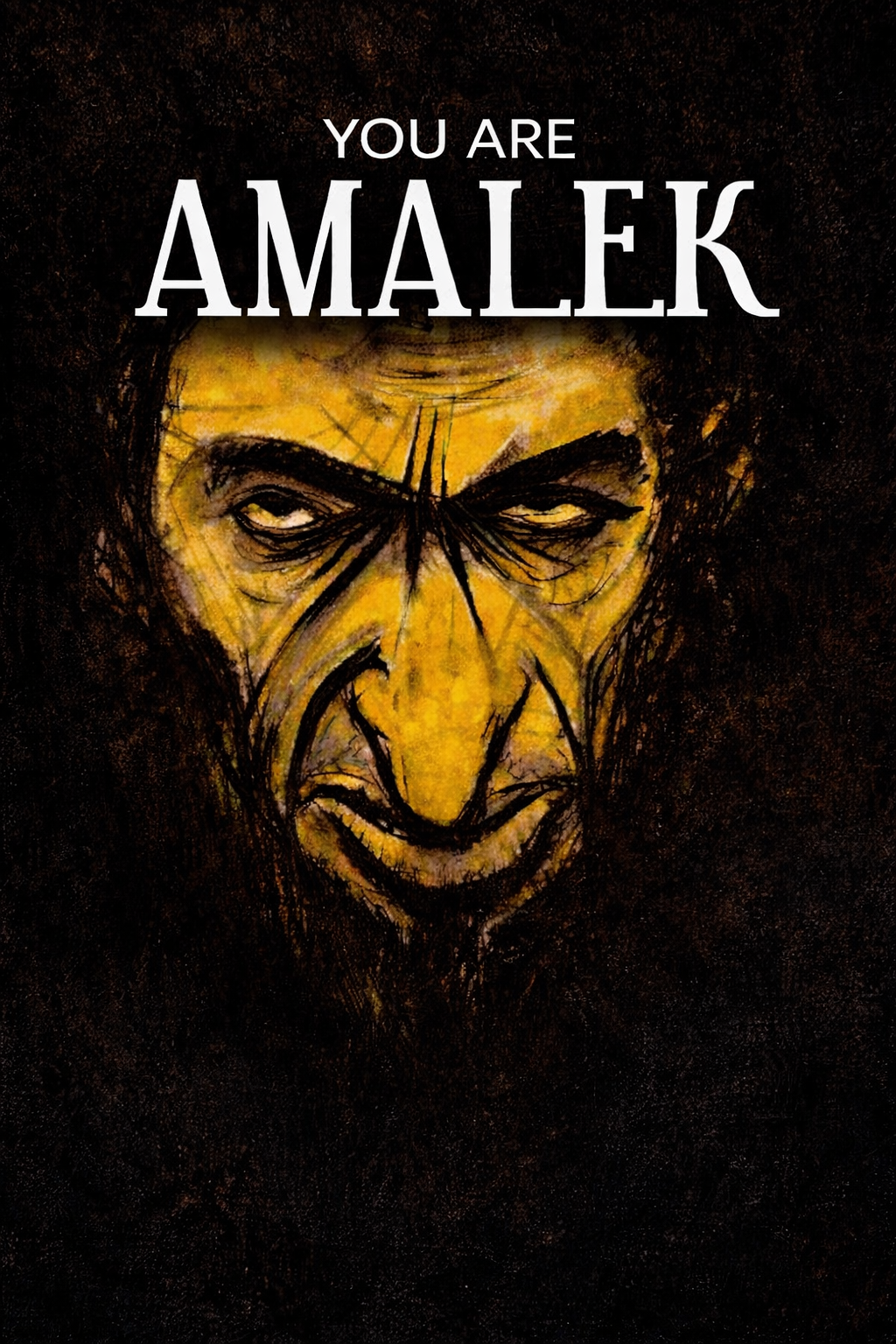 You Are Amalek