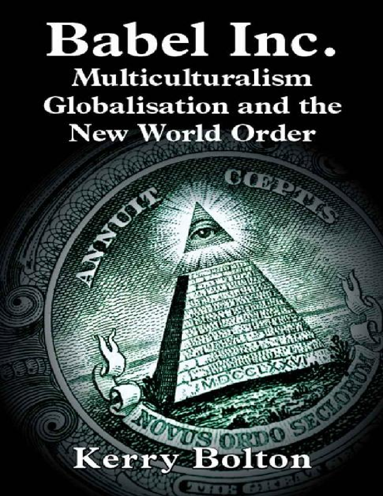 Babel.Inc. Multiculturalism, Globalisation & The New World Order