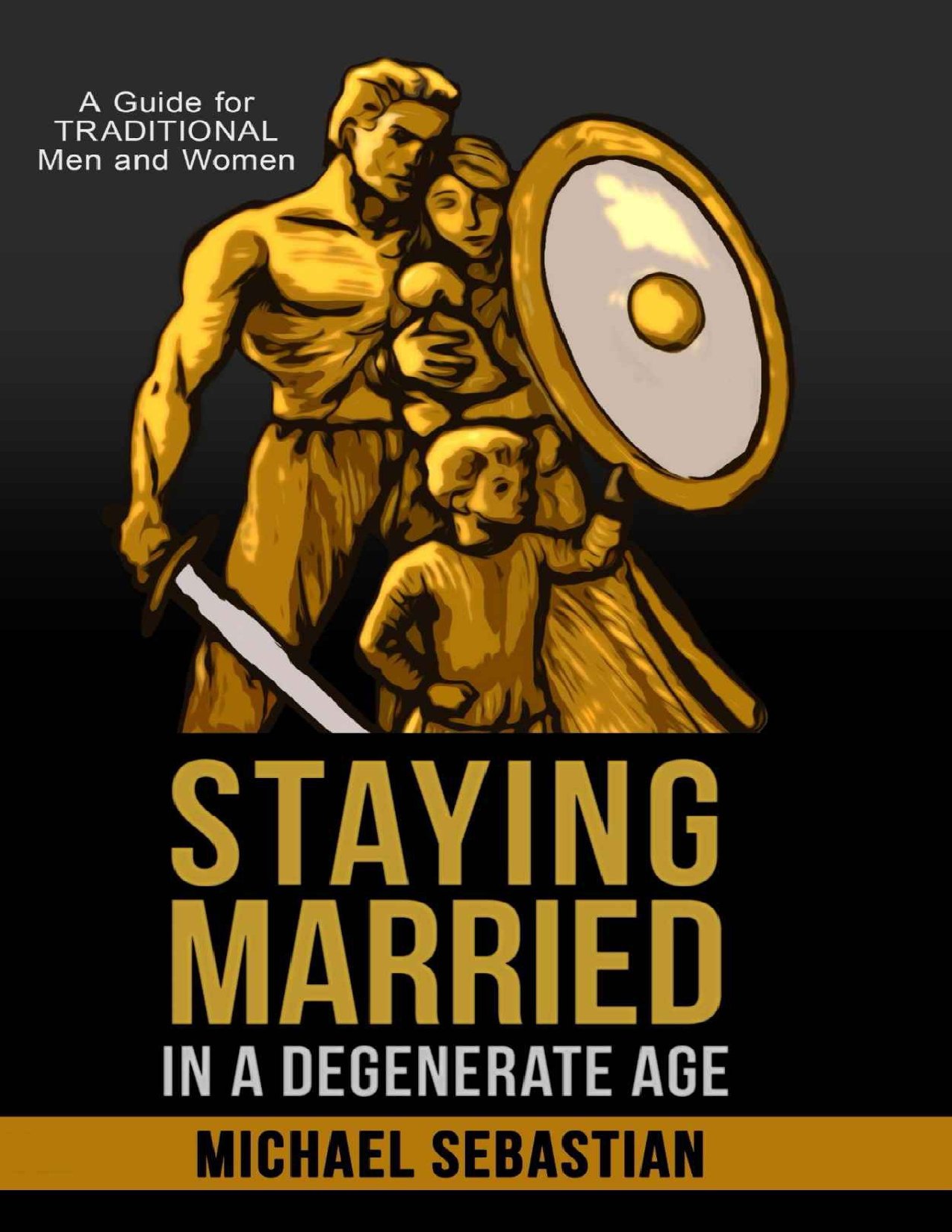 STAYING MARRIED IN A DEGENERATE AGE MICHAEL SEBASTIAN.pdf