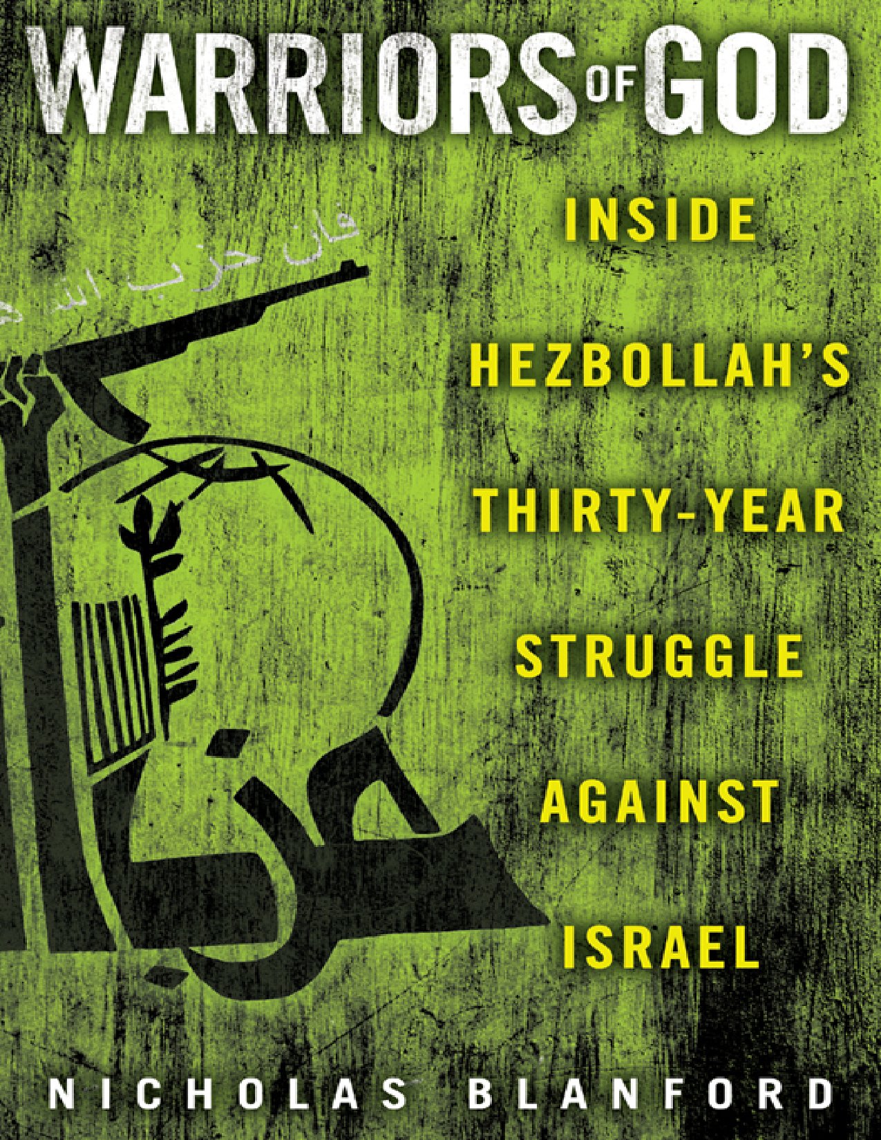 Warriors_of_God;_Inside_Hezbollah's_Thirty_Year_Struggle_Against.pdf